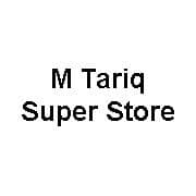 M Tariq Super Store