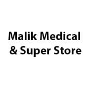 Malik Medical & Super Store