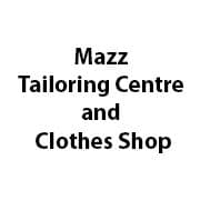 Mazz Tailoring Centre and Clothes Shop