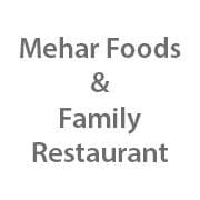 Mehar Foods & Family Restaurant
