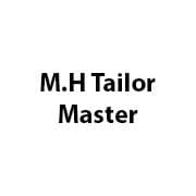 M.H Tailor Master