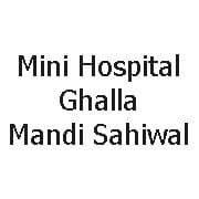 Mini Hospital Ghalla Mandi Sahiwal