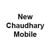New Chaudhary Mobile