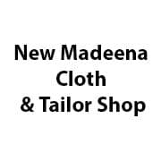 New Madeena Cloth & Tailor Shop