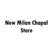 New Milan Chapal Store