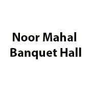 Noor Mahal Banquet Hall