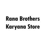 Rana Brothers Karyana Store Sahiwal
