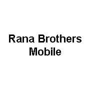 Rana Brothers Mobile