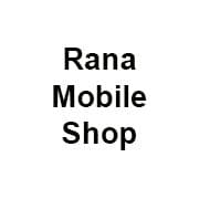 Rana Mobile Shop Gujranwala