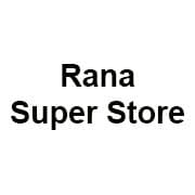 Rana Super Store