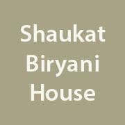 Shaukat Biryani House