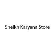 Sheikh Karyana Store