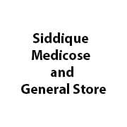 Siddique Medicose and General Store