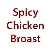 Spicy Chicken Broast & Fast Food
