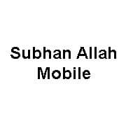 Subhan Allah Mobile Sialkot