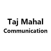 Taj Mahal Communication