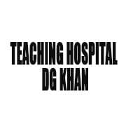 Teaching Hospital DG Khan