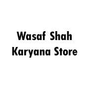 Wasaf Shah Karyana Store